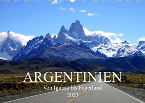 Argentinien – Von Iguazu bis Feuerland (Wandkalender 2023 DIN A2 quer) von Richter,  Uwe