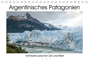 Argentinisches Patagonien (Tischkalender 2019 DIN A5 quer) von Spiller,  Antonio