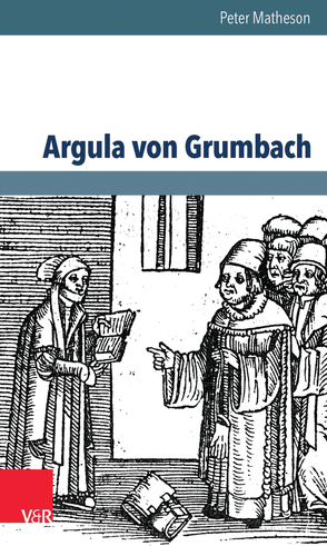 Argula von Grumbach von Matheson,  Peter