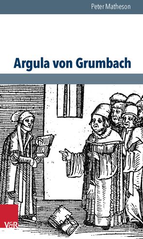 Argula von Grumbach von Matheson,  Peter