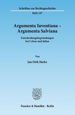 Argumenta Iuventiana – Argumenta Salviana. von Harke,  Jan Dirk