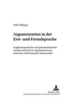 Argumentation in der Erst- und Fremdsprache von Ohlinger,  Dalia