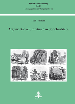 Argumentative Strukturen in Sprichwörtern von Hoffmann,  Sarah