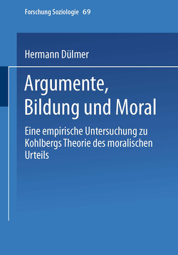 Argumente, Bildung und Moral von Dülmer,  Hermann