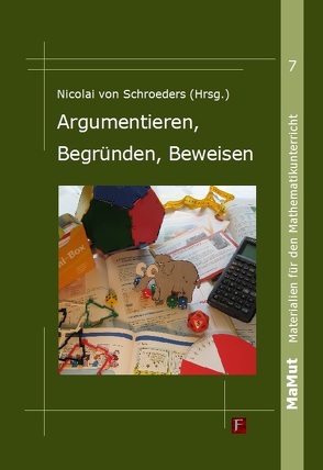 Argumentieren, Begründen, Beweisen von von Schroeders,  Nicolai