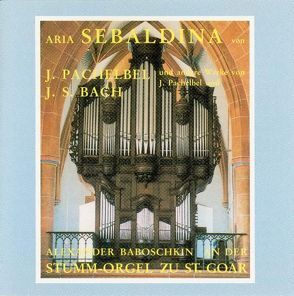 Aria Sebaldina und andere Werke von J. Pachelbel und J. S. Bach von Baboschkin,  Alexander