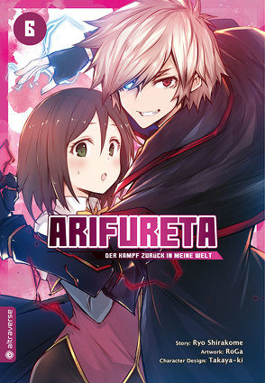 Arifureta – Der Kampf zurück in meine Welt 06 von Kowalsky,  Yuki, RoGa, Shirakome,  Ryo, Takaya-ki