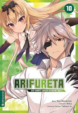 Arifureta – Der Kampf zurück in meine Welt 10 von Klotzsche,  Tom, RoGa, Shirakome,  Ryo, Takaya-ki
