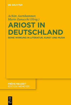 Ariost in Deutschland von Aurnhammer,  Achim, Zanucchi,  Mario