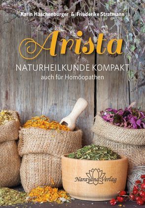 Arista – Naturheilkunde Kompakt von Haschenburger,  Karin, Stratmann,  Friederike