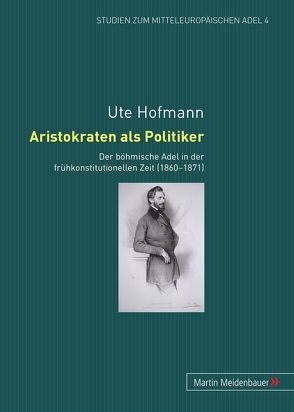 Aristokraten als Politiker von Hofmann,  Ute