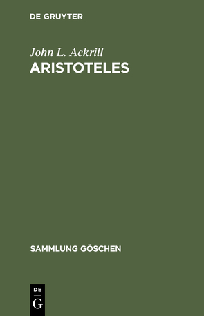 Aristoteles von Ackrill,  John L., Miller,  Eric R.