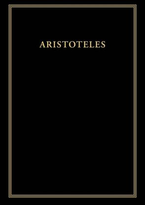 Aristoteles: Aristoteles Werke / Historia animalium von Schnieders,  Stefan