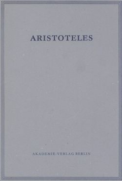 Aristoteles: Aristoteles Werke / Opuscula II und III von Flashar,  Hellmut, Klein,  Ulrich