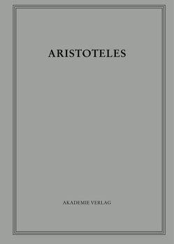 Aristoteles: Aristoteles Werke / Opuscula VI von Vogt,  Sabine