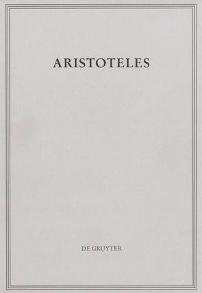 Aristoteles: Aristoteles Werke / Peri hermeneias von Aristoteles