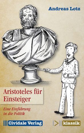 Aristoteles für Einsteiger von Lotz,  Andreas