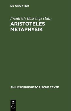 Aristoteles Metaphysik von Bassenge,  Friedrich