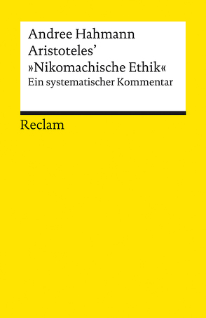 Aristoteles’ »Nikomachische Ethik« von Hahmann,  Andree