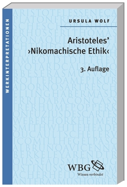 Aristoteles „Nikomachische Ethik“ von Wolf,  Ursula