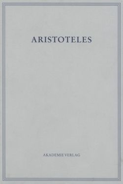 Aristoteles: Aristoteles Werke / Opuscula V von Wöhrle,  Georg