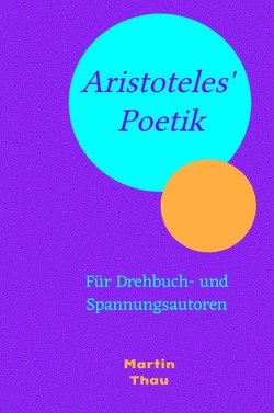 Aristoteles‘ Poetik von Thau,  Martin
