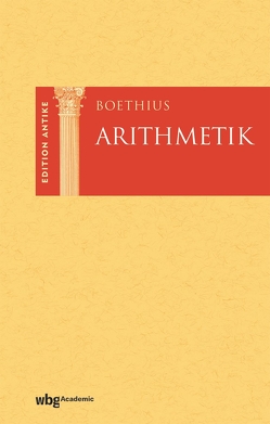 Arithmetik von Boëthius,  Anicius Manlius Severinus, Brodersen,  Kai