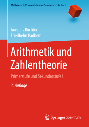 Arithmetik und Zahlentheorie von Büchter,  Andreas, Padberg,  Friedhelm