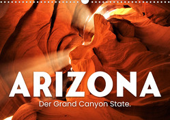 Arizona – Der Grand Canyon State. (Wandkalender 2024 DIN A3 quer) von Monkey,  Happy