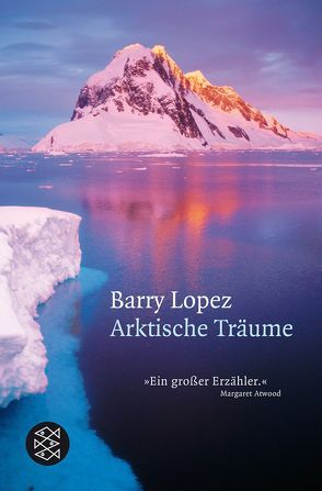 Arktische Träume von Lopez,  Barry Holstun, Strasmann,  Ilse