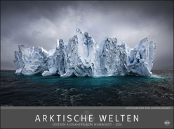 Arktische Welten – Edition Alexander von Humboldt Kalender 2020 von Heye, Holko,  Joshua