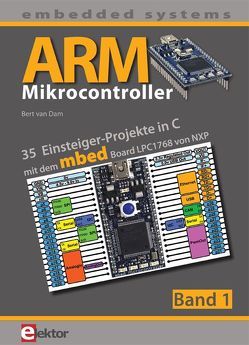 ARM-Mikrocontroller / ARM-Mikrocontroller 1 von van Dam,  Bert