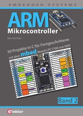 ARM-Mikrocontroller / ARM-Mikrocontroller 2 von van Dam,  Bert