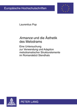 «Armance» und die Ästhetik des Melodrams von Pop,  Laurentius