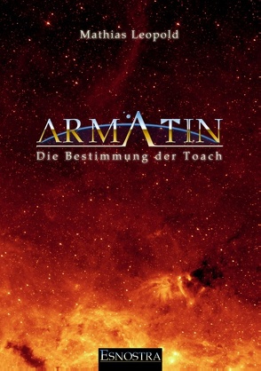 Armatin – Die Bestimmung der Toach von Leopold,  Mathias