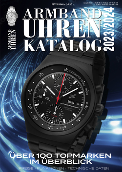 Armbanduhren Katalog 2023/2024 von Braun,  Peter