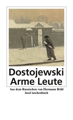 Arme Leute von Dostojewski,  Fjodor Michailowitsch, Röhl,  Hermann