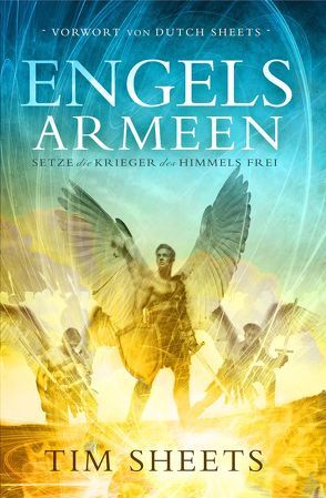 Armee der Engel von Sheets,  Tim
