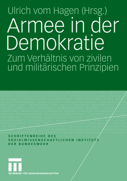 Armee in der Demokratie von Hagen,  Ulrich