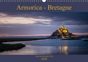 Armorica – Bretagne, Land am Ende der Welt (Wandkalender 2018 DIN A3 quer) von Zilch,  Thomas