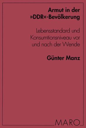 Armut in der „DDR“-Bevölkerung von Manz,  Günter, Ostner,  Ilona, Voges,  Wolfgang