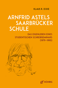 Arnfrid Astels Saarbrücker Schule von Ecke,  Klaus R.