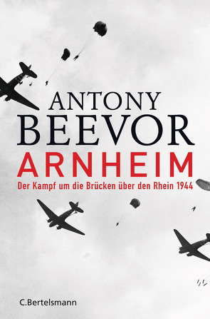 Arnheim von Beevor,  Antony, Ettinger,  Helmut