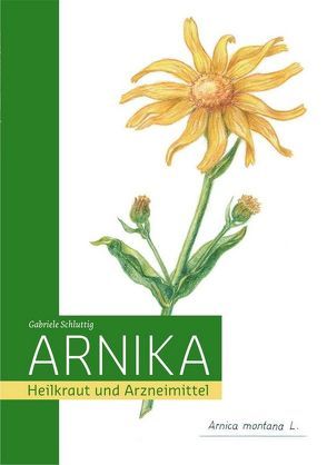Arnika – Heilkraut und Arzneimittel von Andorn Verlag
