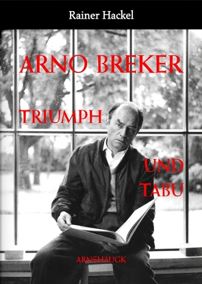 Arno Breker von Hackel,  Rainer