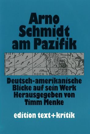 Arno Schmidt am Pazifik von Menke,  Timm