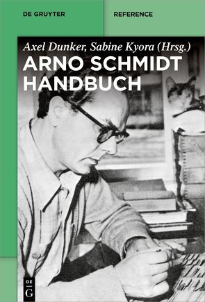 Arno-Schmidt-Handbuch von Dunker,  Axel, Kyora,  Sabine