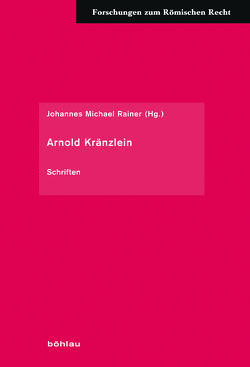 Arnold Kränzlein von Rainer,  Johannes Michael