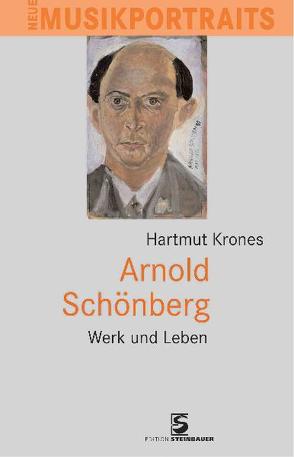 Arnold Schönberg von Krones,  Hartmut
