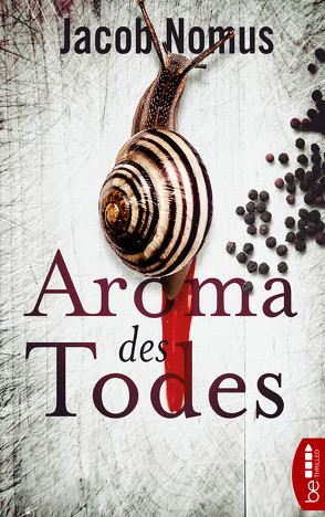 Aroma des Todes von Nomus,  Jacob